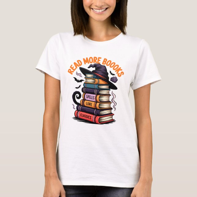 Read More Books Funny Witch Hat Spooky Book Stack T-Shirt (Front)