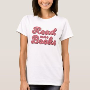 Read More Books Retro Book Lover T-Shirt