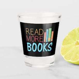 Read More Books Shot Glass