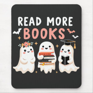 Read more books Spooky Halloween Ghost Book Lovers Mouse Mat