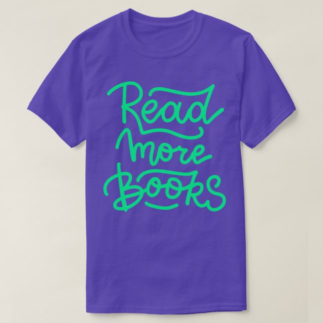Read More Books T-Shirt (Design Front)