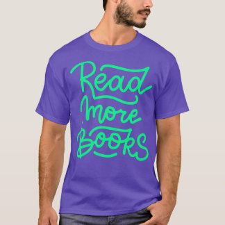 Read More Books T-Shirt