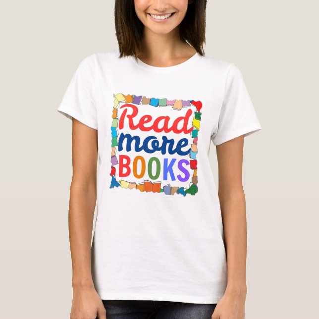 Read More Books T-Shirt (Front)
