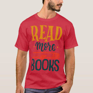 Read More Books T-Shirt