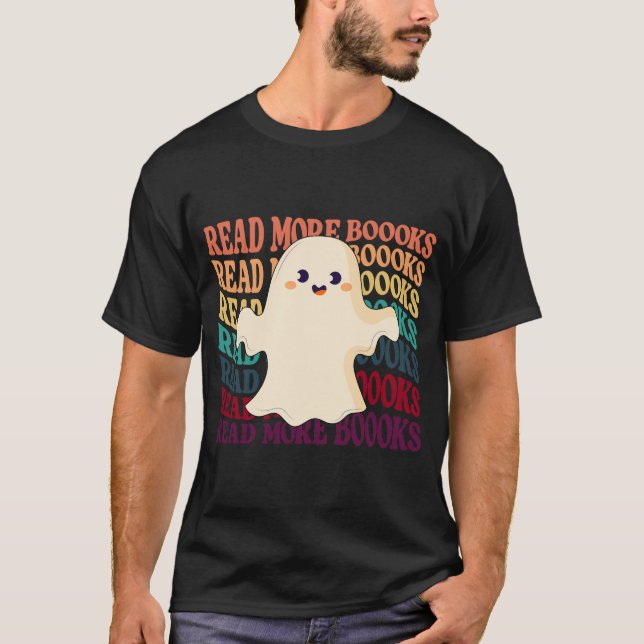 Read More Boooks halloween  T-Shirt (Front)