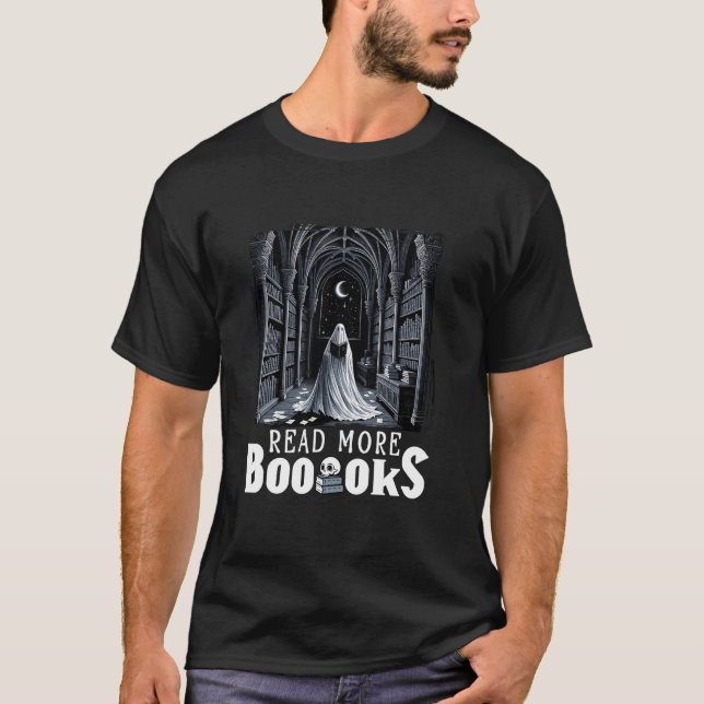 Read More Booooks Ghost Reading Book Gothic Hallow T-Shirt (Front)