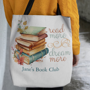 Read More Dream More Book Lover's Tote Bag