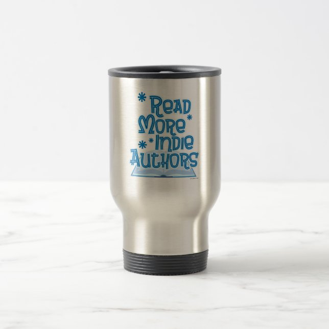 Read More Indie Authors Travel Mug (Center)