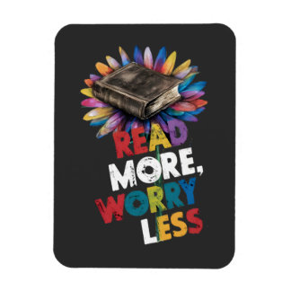 Read More, Less Worry Funny Sayings Book Reading Magnet