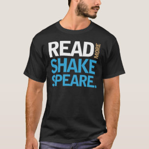 Read More Shakespeare T-Shirt