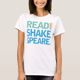 Read More Shakespeare T-Shirt