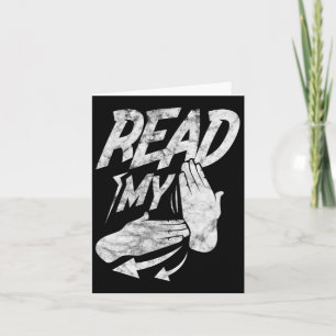 Read My Hand Deaf American Sign Language Distresse Card