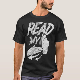 Read My Hand Deaf American Sign Language Distresse T-Shirt