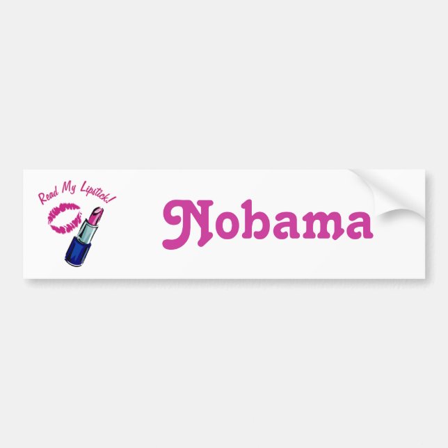 Read My Lipstick Nobama Bumper Sticker (Front)