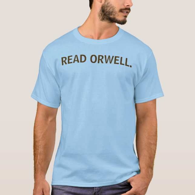 READ ORWELL. T-Shirt (Front)