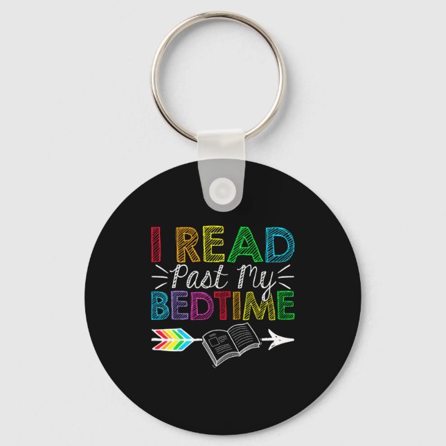 Read past bedtime reading enthusiasts bookish key ring (Front)