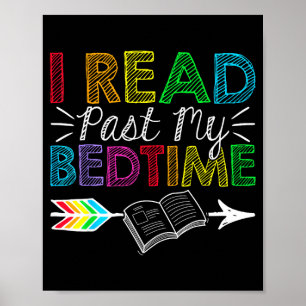 Read past bedtime reading enthusiasts bookish poster
