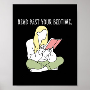 Read Past Your Bedtime Poster