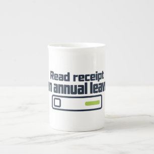 Read receipt on annual leave - Funny messaging Bone China Mug