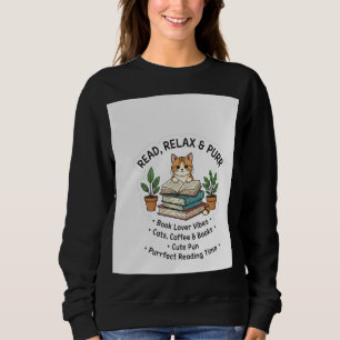 Read, Relax & Purr – Cute Cat Reading Books Sticke Sweatshirt