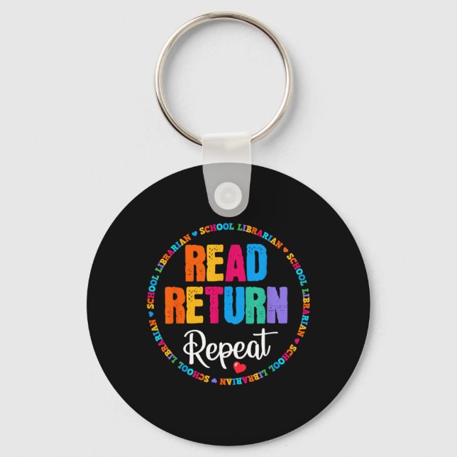 Read Return Repeat School Librarian Library Key Ring (Front)