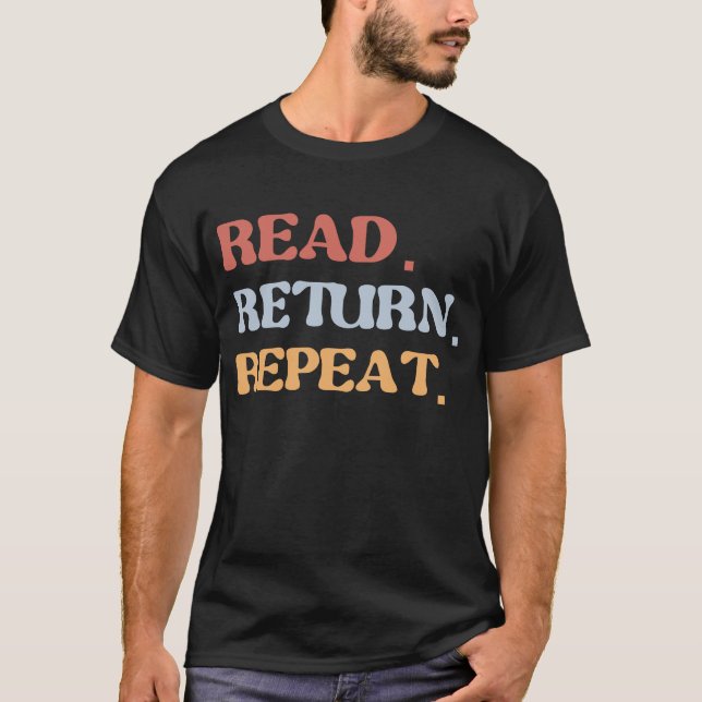 Read Return Repeat T-Shirt (Front)