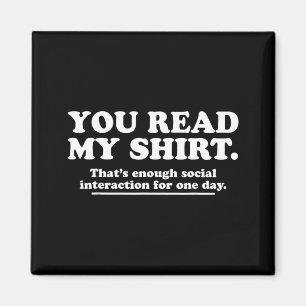 Read Shirt Funny Sarcastic Introvert Humour Quote Magnet