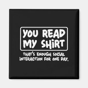 Read Shirt Funny Sarcastic Introvert Humour Quote Magnet