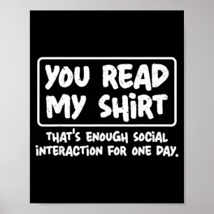 Read Shirt Funny Sarcastic Introvert Humour Quote Poster