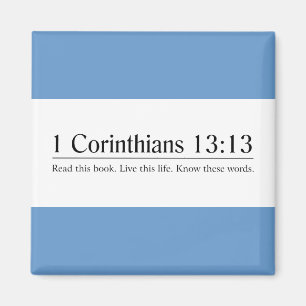 Read the Bible 1 Corinthians 13:13 Magnet