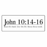 Read the Bible John 10:14-16 Standing Photo Sculpture<br><div class="desc">From the King James version of the Bible, John 10:14-16 reads: 14 I am the good shepherd, and know my sheep, and am known of mine. 15 As the Father knoweth me, even so know I the Father: and I lay down my life for the sheep. 16 And other sheep...</div>