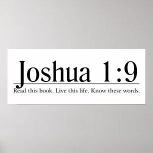 Read the Bible Joshua 1:9 Poster