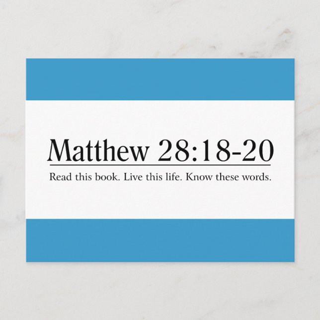 Read the Bible Matthew 28:18-20 Postcard (Front)