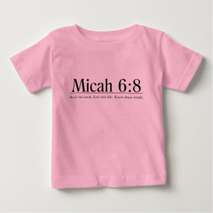 Read the Bible Micah 6:8 Baby T-Shirt