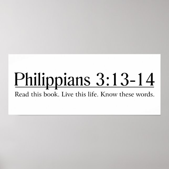 Read the Bible Philippians 3:13-14 Poster (Front)