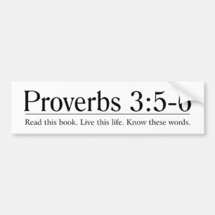 Read the Bible Proverbs 3:5-6 Bumper Sticker
