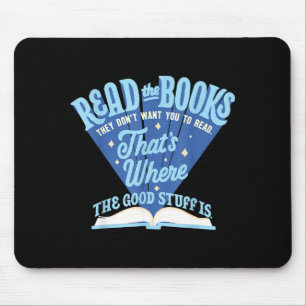 Read The Book They Don't Want You To Read Mouse Mat