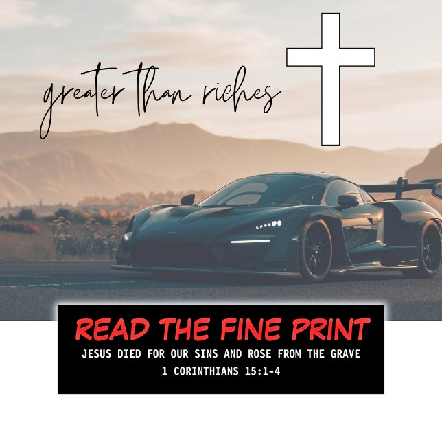 Read The Fine Print Bible Verse Christian  Bumper Sticker (Read The Fine Print & Get Saved Today!)