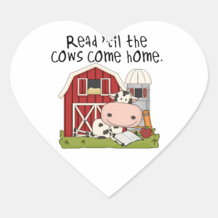 Read 'til The Cows Come Home Heart Sticker