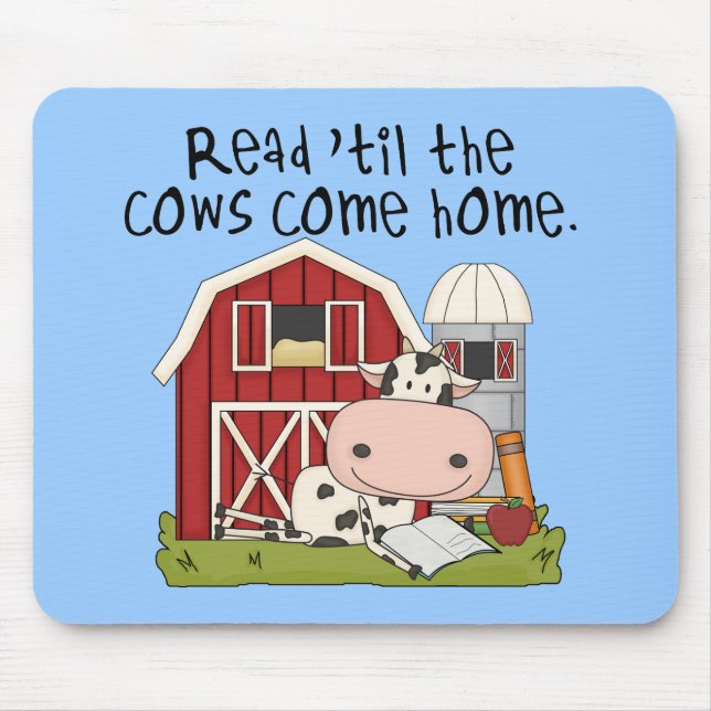 Read 'til The Cows Come Home Mouse Mat (Front)