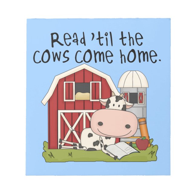 Read 'til The Cows Come Home Notepad (Front)