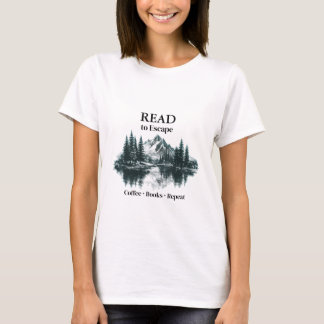 Read to Escape – Coffee Books Repeat Tshirt