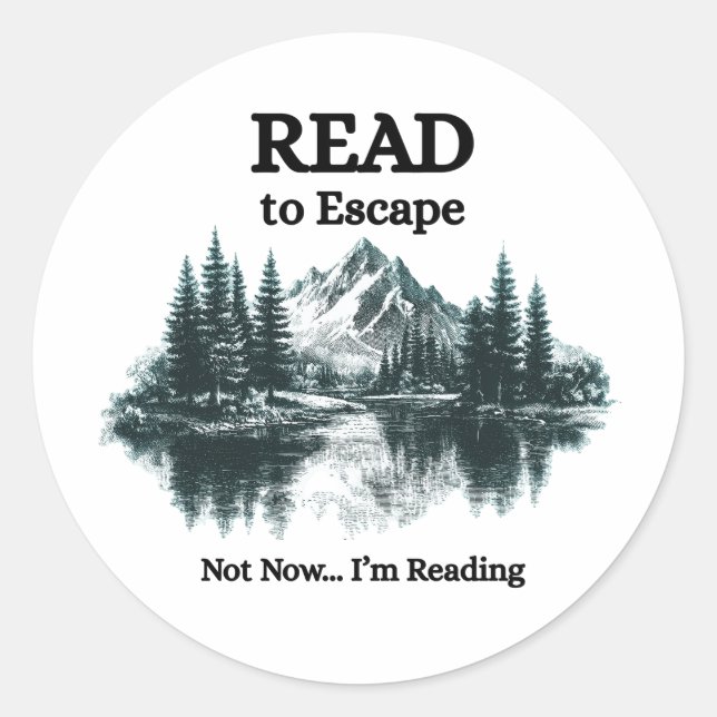 Read to Escape - Not Now I'm Reading Sticker (Front)