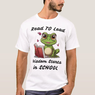 Read to Lead: Wisdom Starts in School T-Shirt