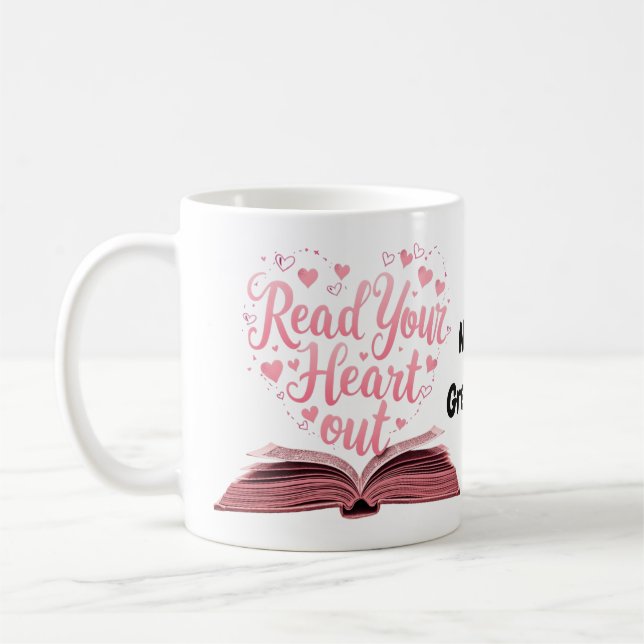 Read Your Heart Out A Book Lover's Haven  Coffee Mug (Left)