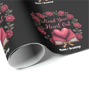  Read Your Heart Out A Haven for Book Lovers  Wrapping Paper