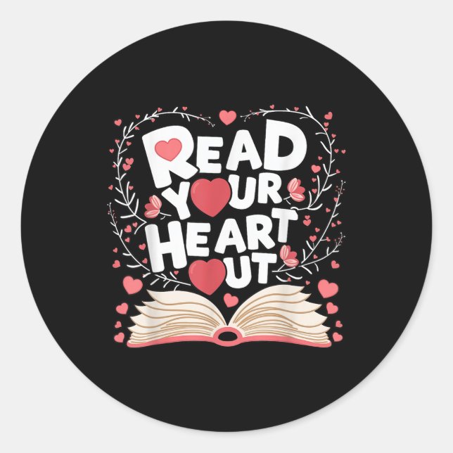 Read Your Heart Out Book Love Theme For Valentine  Classic Round Sticker (Front)