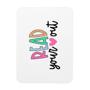 Read Your Heart Out Cute for Teacher Women Love Re Magnet