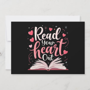 Read Your Heart Out Teacher Reading Book Lover  Invitation