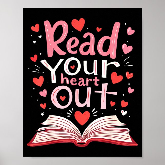 Read Your Heart Out Teacher Valentines Day Reading Poster (Front)